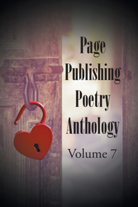 Page Publishing Poetry Anthology Volume 7