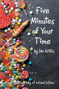 Five Minutes of Your Time