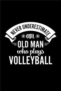 Never Underestimate An Old Man Who Plays Volleyball