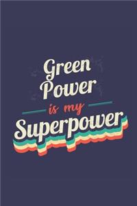 Green Power Is My Superpower