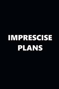 2020 Daily Planner Funny Humorous Imprecise Plans 388 Pages