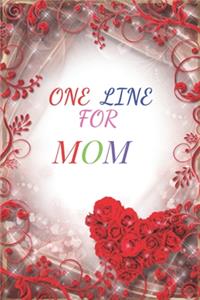 One Line for Mom