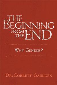 The Beginning from the End