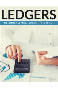 Ledgers For Bookkeeping (Accounting is Fun)