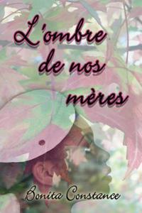 L'Ombre de Nos Meres