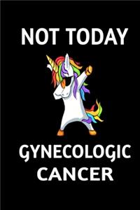 Not Today Gynecologic Cancer