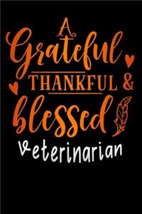 grateful thankful & blessed Veterinarian