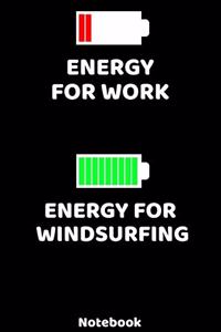 Energy for Work - Energy for Windsurfing Notebook