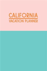California Vacation Planner