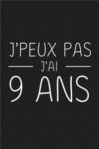 J'peux Pas J'ai 9 ans