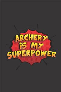 Archery is my Superpower