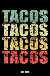 Tacos Tacos Tacos Tacos Notebook