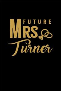 Future Mrs. Turner