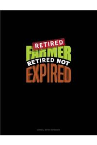 Retired Farmer Retired Not Expired