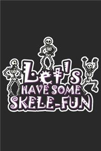 Let's have some Skele-Fun