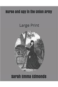 Nurse and spy in the Union Army
