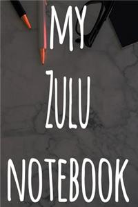 My Zulu Notebook