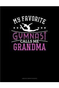 My Favorite Gymnast Calls Me Grandma