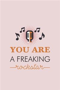 You are a Freaking Rockstar