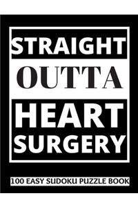 Straight Outta Heart Surgery