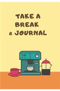 Take a Break & Journal