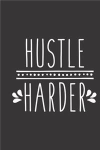 hustle harder