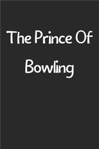 The Prince Of Bowling