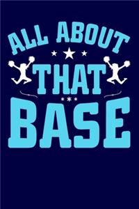 All About That Base