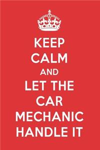 Keep Calm and Let the Car Mechanic Handle It