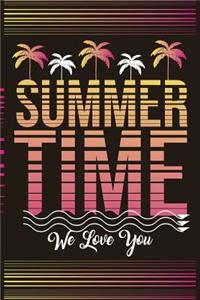 Summertime We Love You