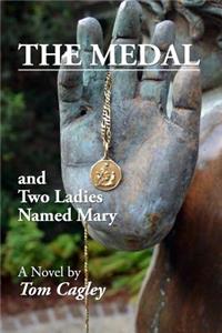 Medal and Two Ladies Named Mary