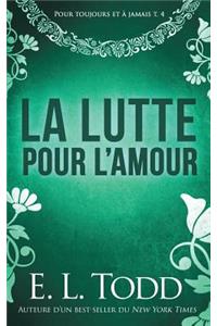 La lutte pour l'amour