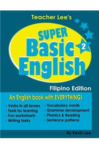 Teacher Lee's Super Basic English 2 - Filipino Edition