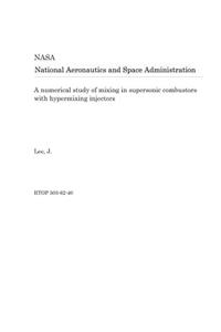 A Numerical Study of Mixing in Supersonic Combustors with Hypermixing Injectors