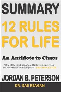 Summary 12 Rules for Life: An Antidote to Chaos Jordan B. Peterson