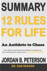Summary 12 Rules for Life: An Antidote to Chaos Jordan B. Peterson