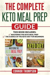 The Complete Keto Meal Prep Guide