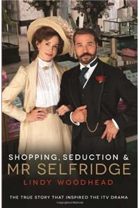 Shopping Seduction & Mr Selfridge