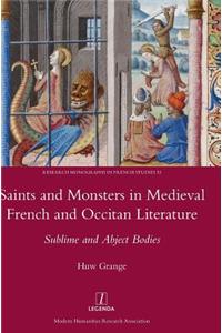 Saints and Monsters in Medieval French and Occitan Literature