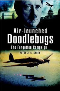 Air-Launched Doodlebugs