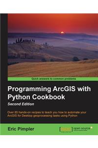 Programming ArcGIS with Python Cookbook