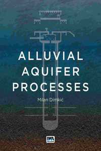 Alluvial Aquifer Processes