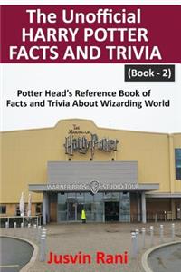 The Unofficial Harry Potter Facts and Trivia