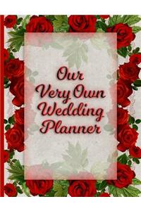 Our Very Own Wedding Planner