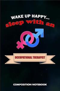 Wake Up Happy... Sleep with a Occupational Therapist