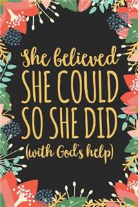 She Believed She Could So She Did