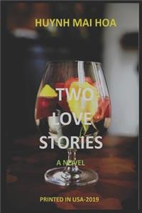 Two Love Stories