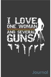 I Love One Women and Several Guns Journal
