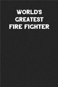 World's Greatest Fire Fighter