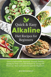 Quick and Easy Alkaline Diet Recipes for Beginners